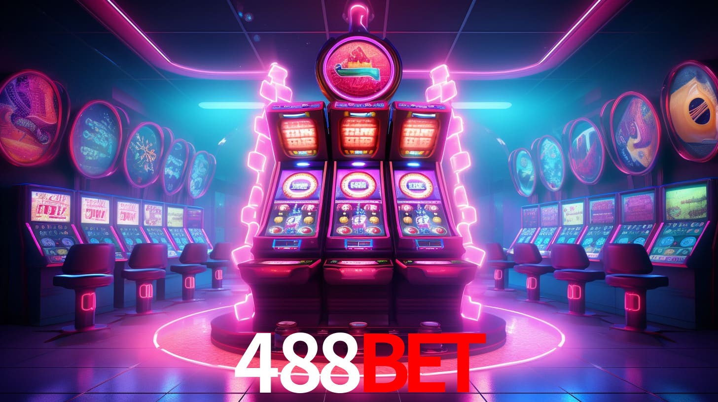 488bet - Máquinas caça-níqueis on-line - 488bet.com